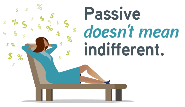 Passive don't mean indifferent graphic
